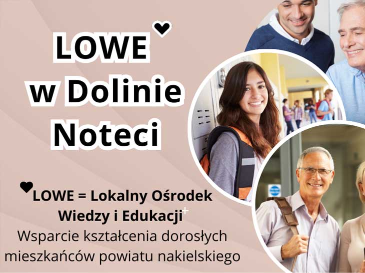 Lokalne Ośrodki Wiedzy i Edukacji, czyli LOWE w Dolinie Noteci
